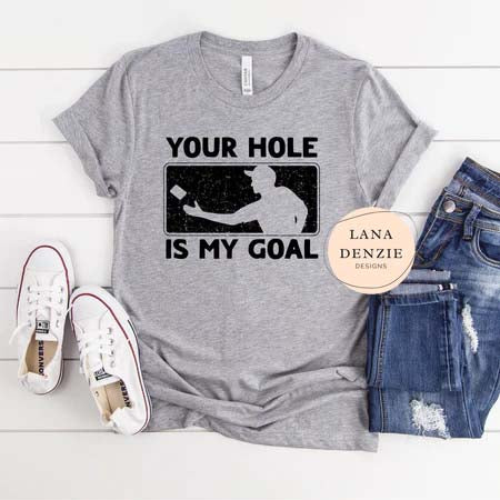 Your Hole is my Goal