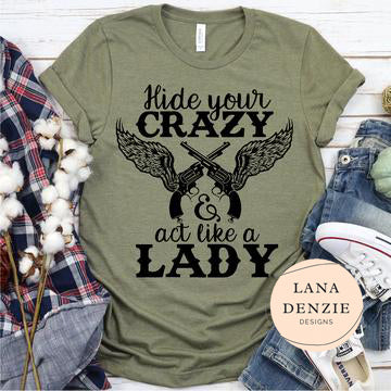Hide your Crazy & Act Like a Lady