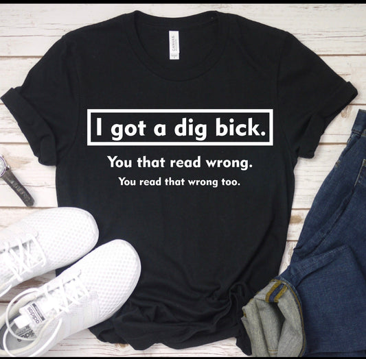 Dig Bick