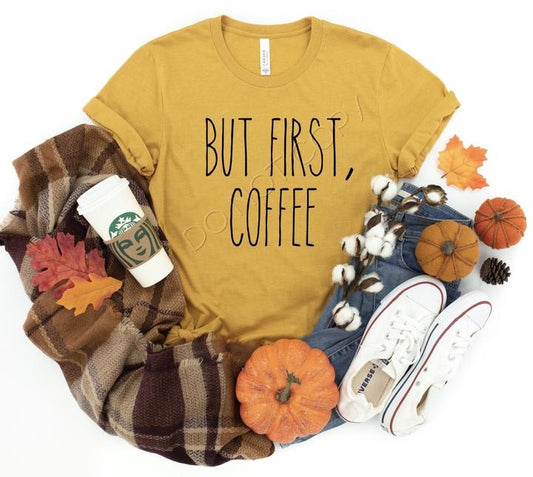 But First, Coffee