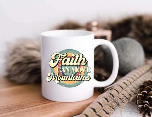 Faith Can Move Mountains