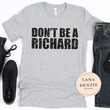 Don't Be a Richard