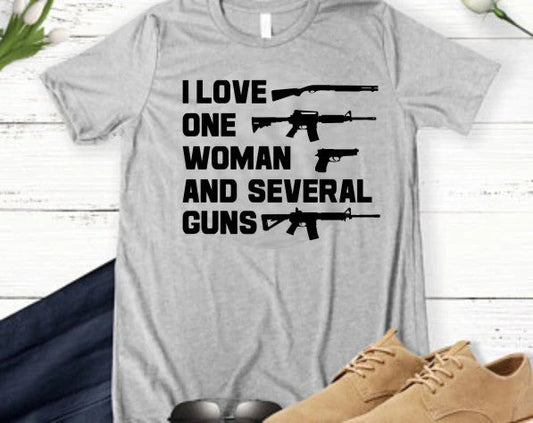 I Love One Woman and Several Guns