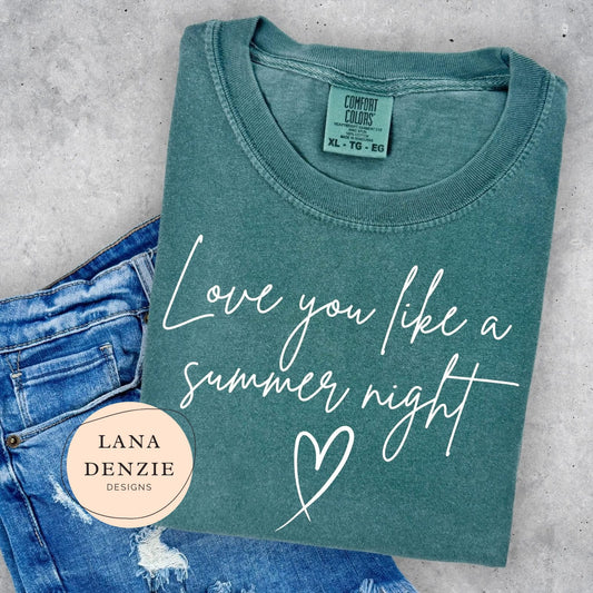 Love you Like a Summer Night