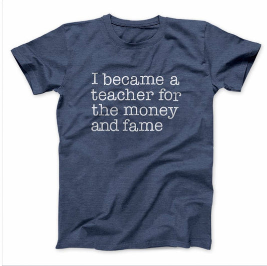 Teacher for Money and Fame