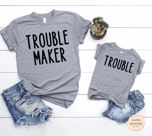 Trouble | Trouble Maker