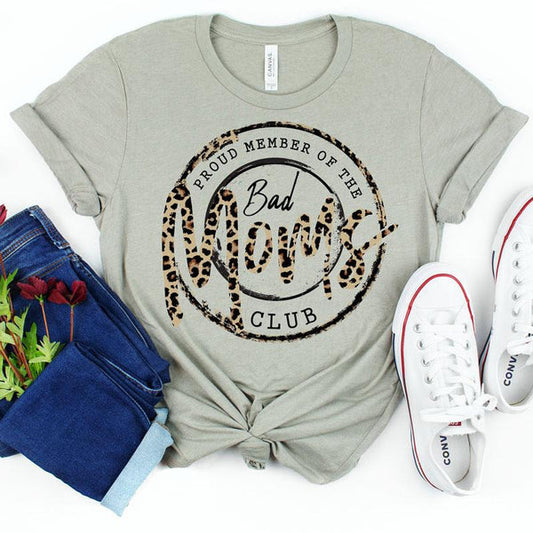 Proud Member Bad Mom's Club