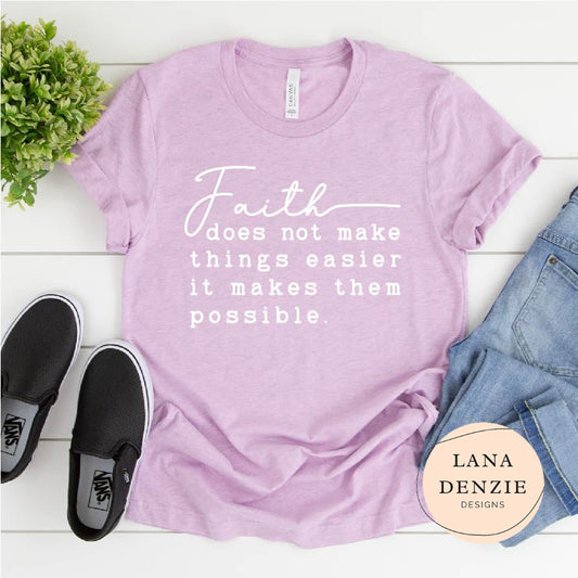 Faith Makes them Possible