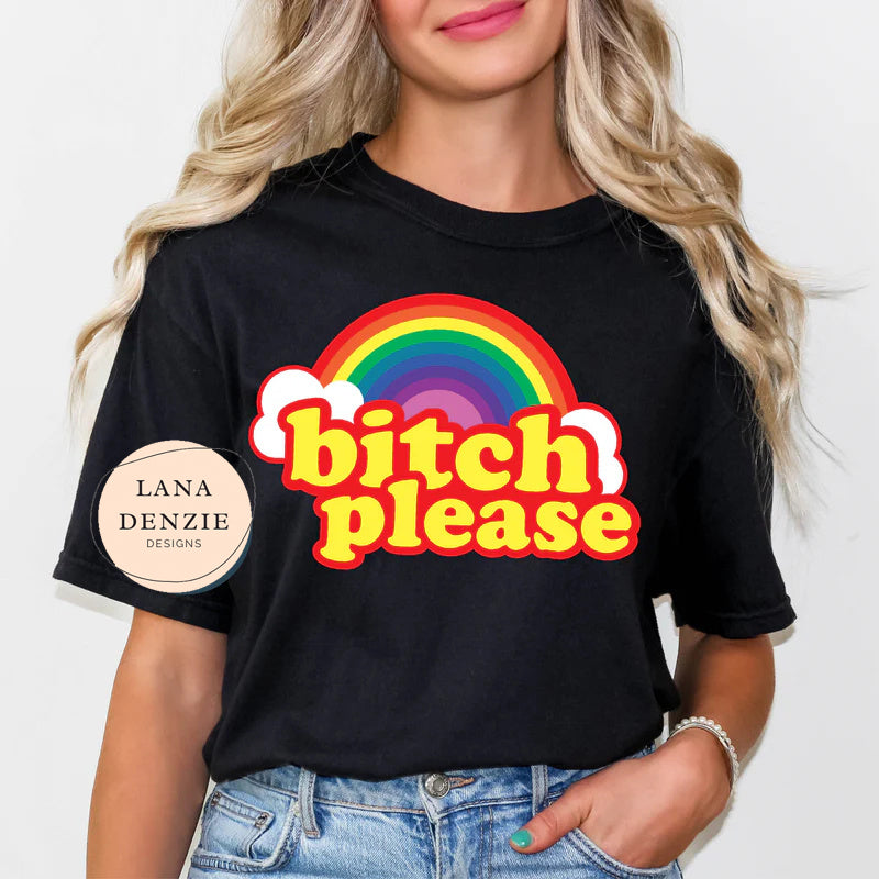 B!tch Please