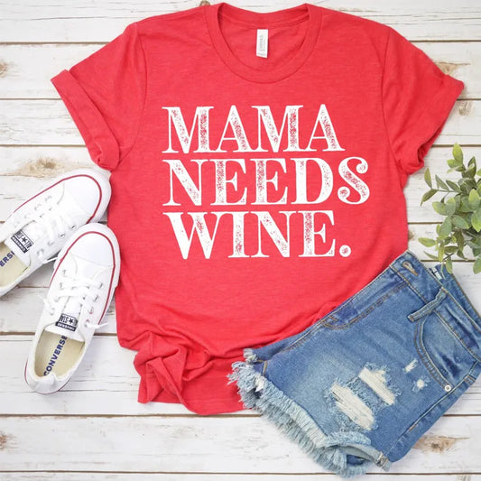 Mama Needs Wine