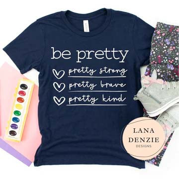 Be Pretty