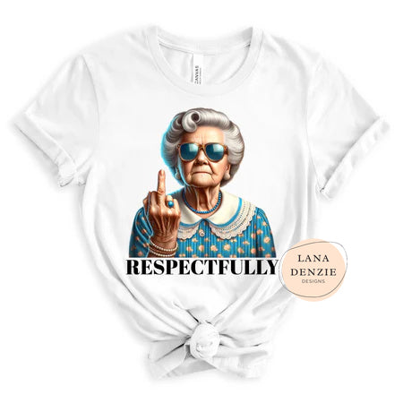 Respectfully