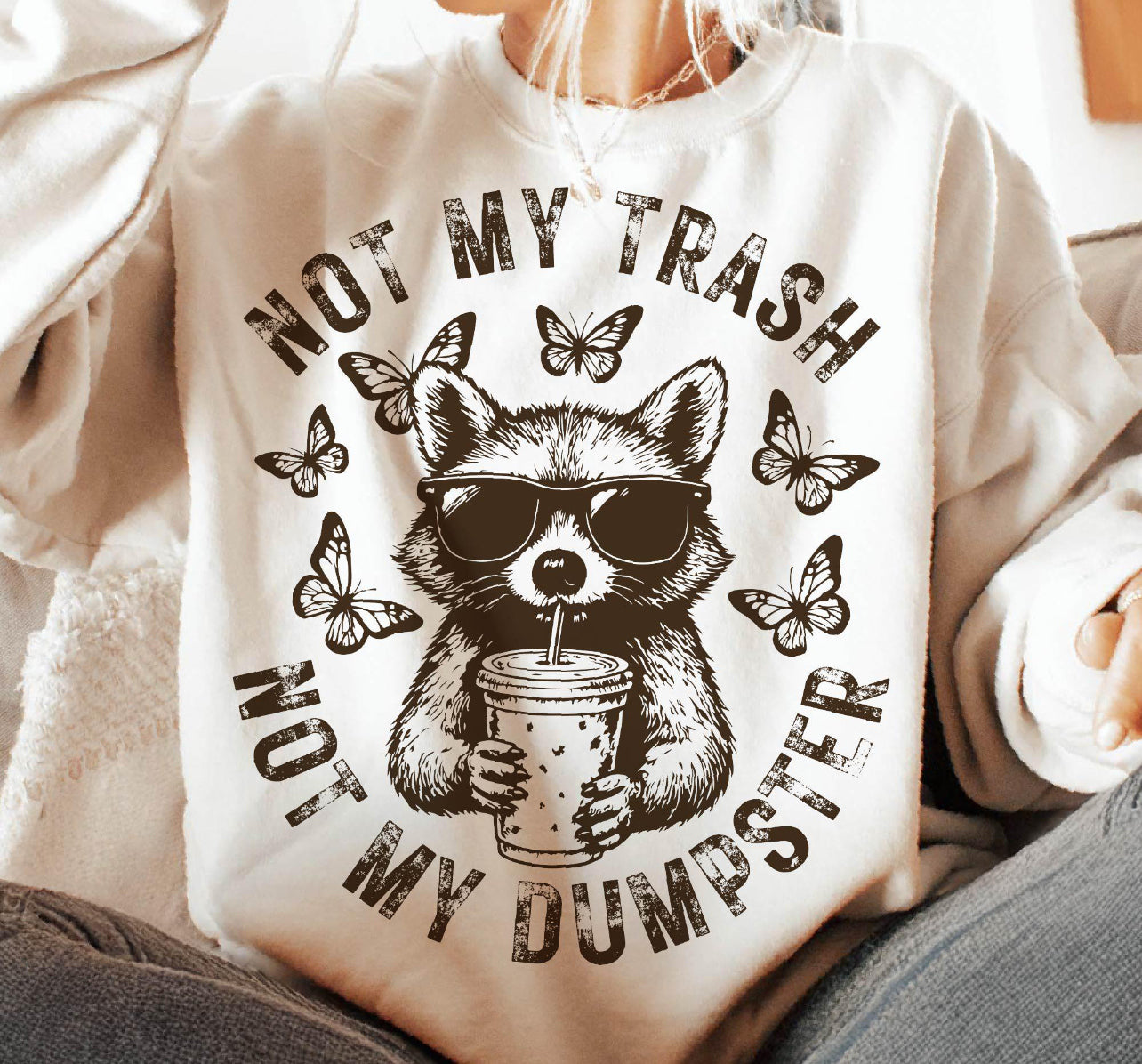 Not my Trash Not my Dumpster