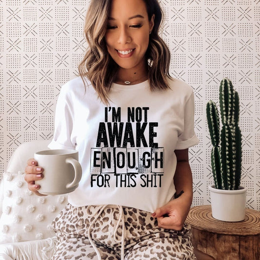 I'm Not Awake Enough