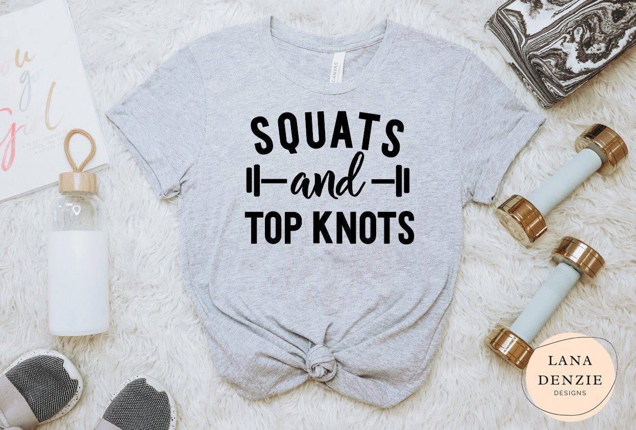 Squats and Top Knots