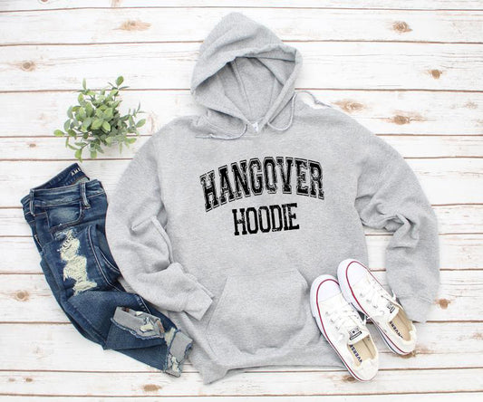 Hangover Hoodie
