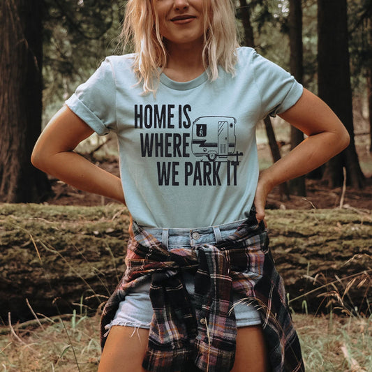 Home is Where we Park It