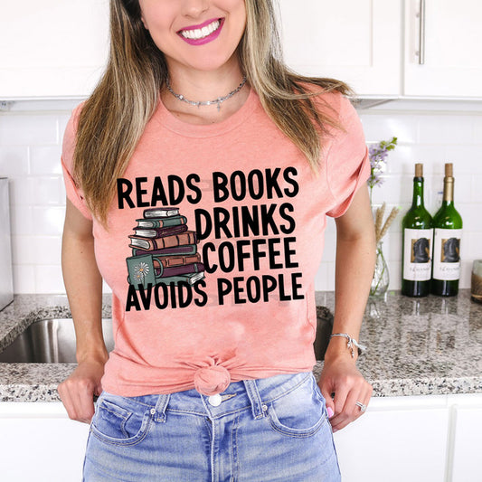 Read Books Drink Coffee Avoid People